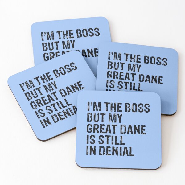 Item preview, I'm The Boss But My Great Dane Still In Denial  designed and sold by Guarddogdrive.