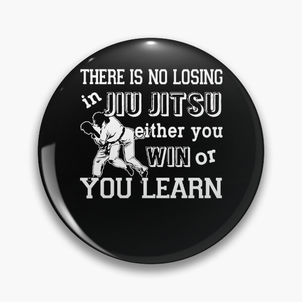 Item preview, There Is No Losing In Jiu Jitsu designed and sold by UnknownArtistt.