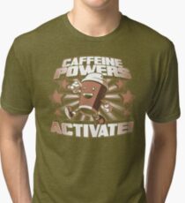 Caffeine Powers... Activate! Tri-blend T-Shirt