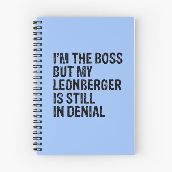 Item preview, I'm The Boss But My Leonberger Still In Denial  designed and sold by Guarddogdrive.
