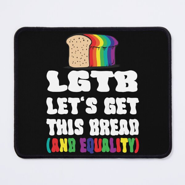 Item preview, Pride Month lgbtq month 2022 LGTB Bread Human Quote designed and sold by ecomdesign.