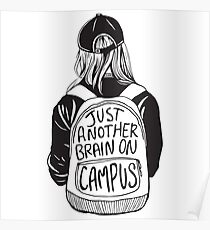 Just Another Brain on Campus Poster