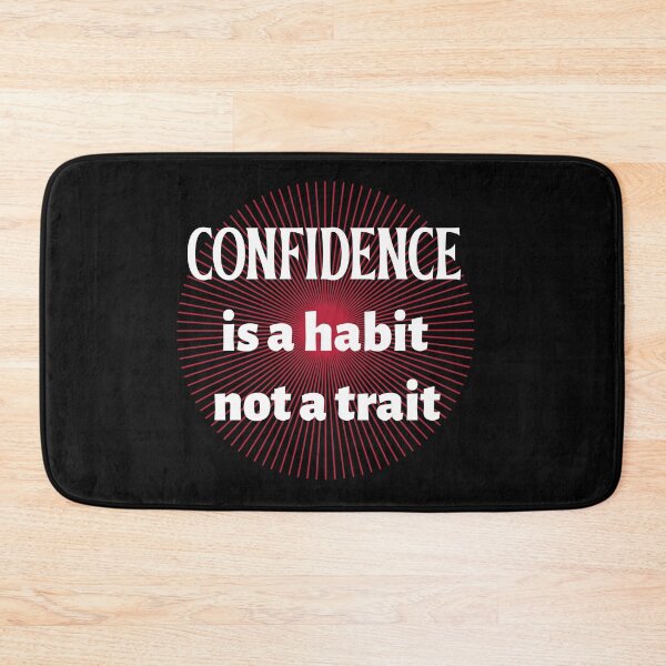 Item preview, Confidence Is A Habit Not A Trait. Encouraging Positive Thinking designed and sold by Rebel-Design.