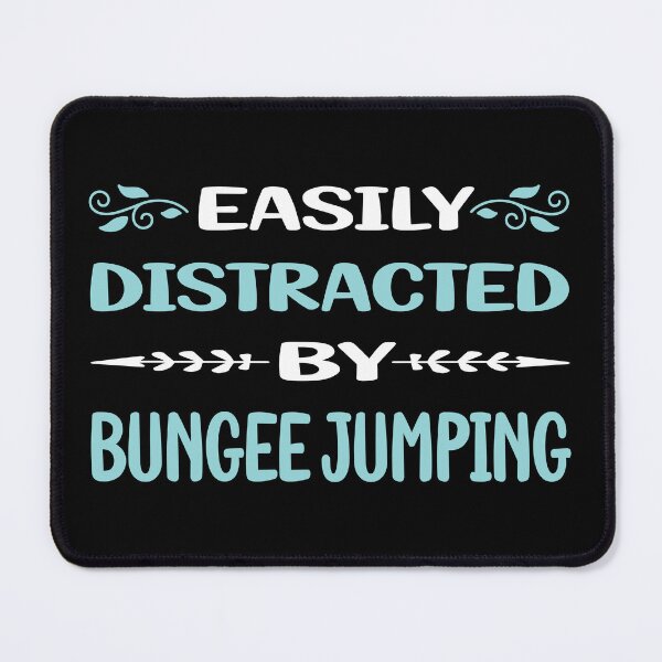 Item preview, Funny Easily Distracted Bungee Jumping designed and sold by sobonncbskyx.