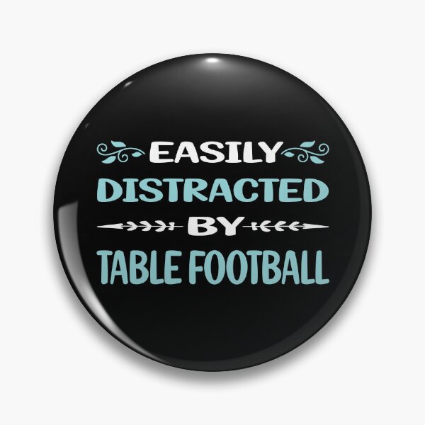 Item preview, Funny Easily Distracted Table Football Soccer Foosball designed and sold by sobonncbskyx.