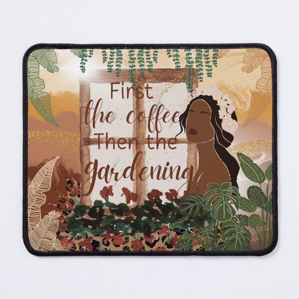 Item preview, First The Coffee Then The Gardening designed and sold by calalassy.