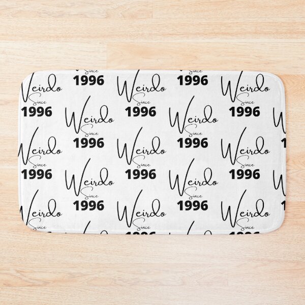 Item preview,  Weirdo Since 1996 designed and sold by StoreofHope.