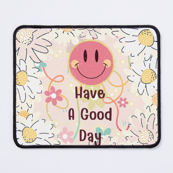 Item preview, Have A Good Day Smiley Face designed and sold by calalassy.