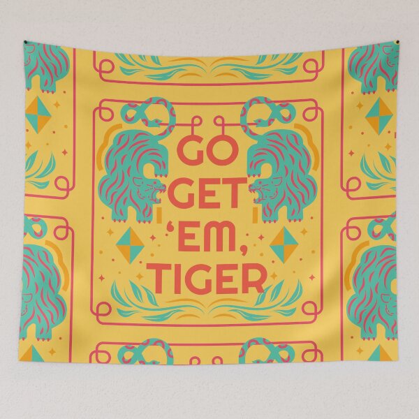 Item preview, Go get 'em, tiger designed and sold by Jaadueekala.