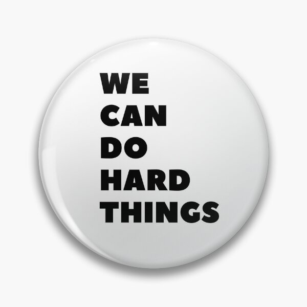 Item preview, We Can Do Hard Things (Black) designed and sold by EmiMills.