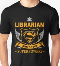 LIBRARIAN - SUPER POWER DESIGN Unisex T-Shirt