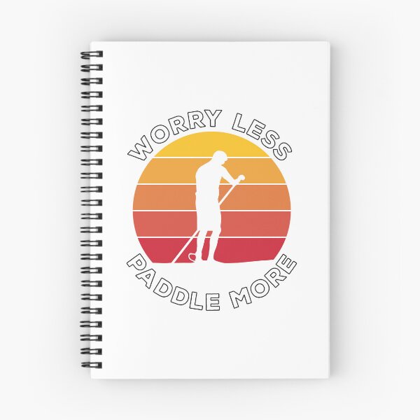 Item preview, Worry Less Paddle More (Light BG) designed and sold by OutOfNowhere.