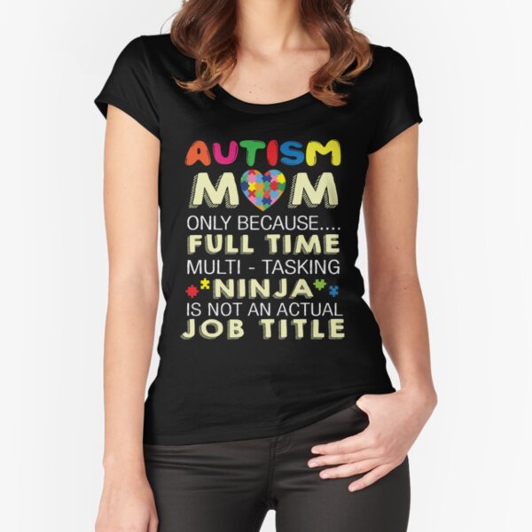 Autism Mom Ninja T-Shirt – Shop TACA