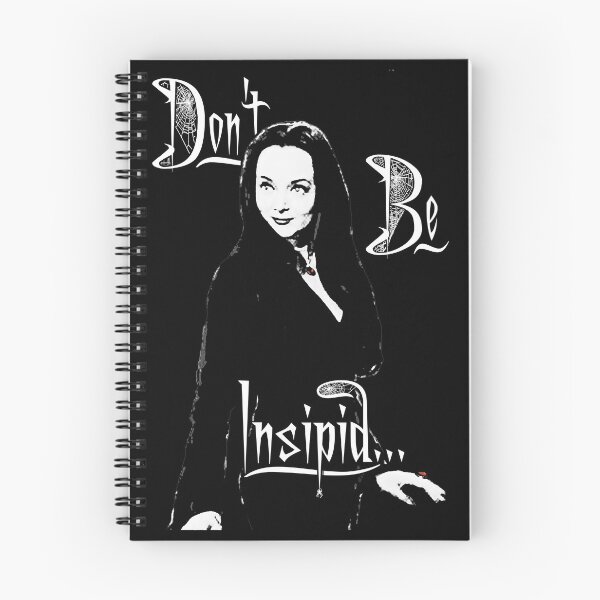 Item preview, Morticia: Don't Be Insipid designed and sold by torg.