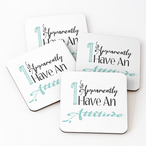 Item preview, So Apparently I Have An Attitude designed and sold by SoftAsaGrap.