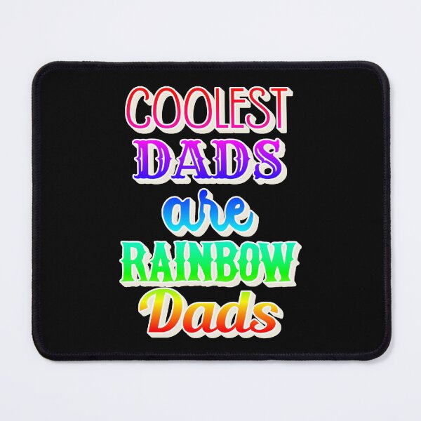Item preview, Coolest Dads Are Rainbow Dads, Great Design For Dads, Perfect For Father's Day designed and sold by TrulyEpoque.