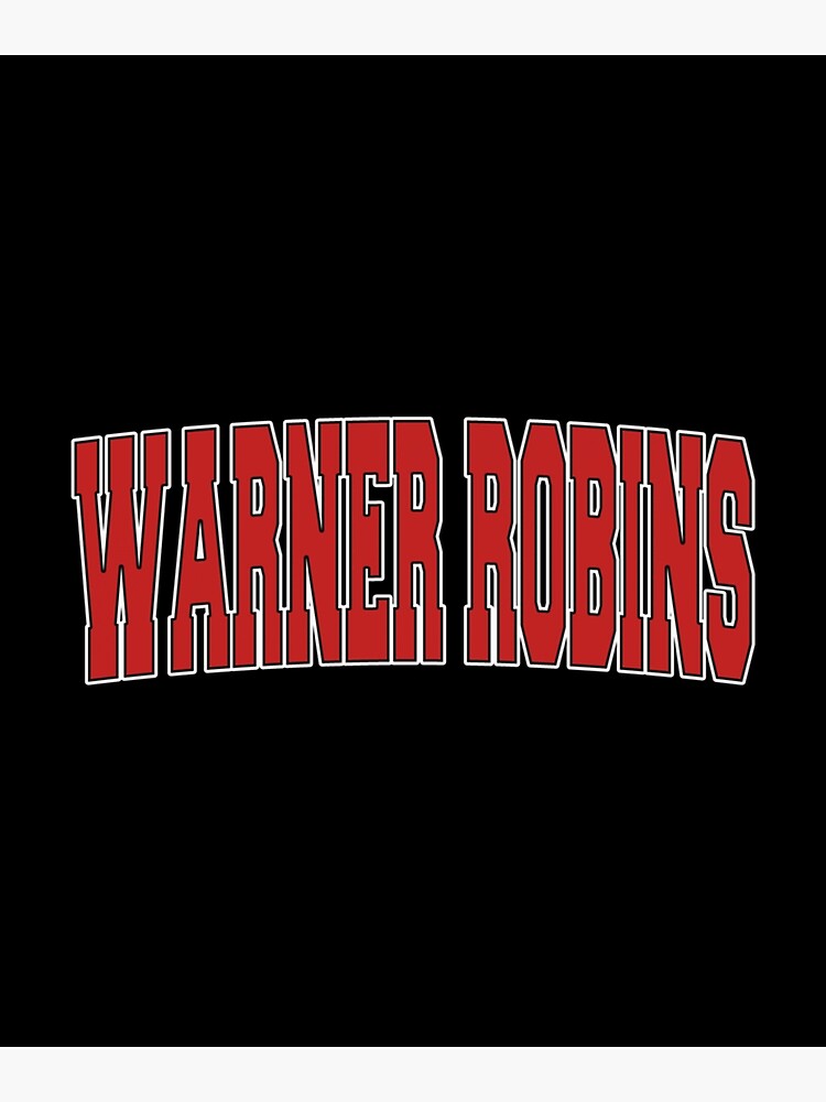 "WARNER ROBINS GA Varsity Style USA " Poster for Sale by