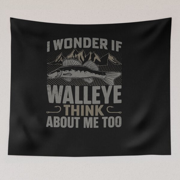 Item preview, I WONDER IF WALLEYE THINK ABOUT ME FUNNY WALLEYE FISHING designed and sold by sobriowslen.