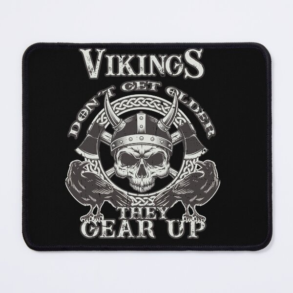 Item preview, Vikings Don`t Get Older - They Gear Up - Birthday designed and sold by Shirt-Designs.