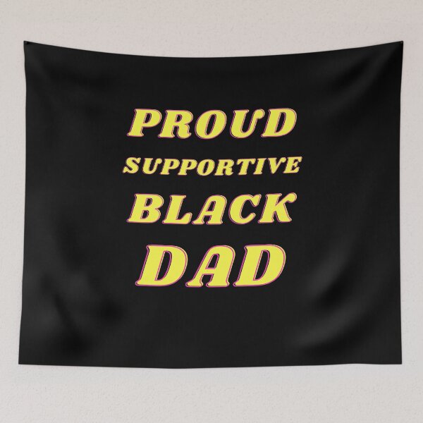 Item preview, Proud supportive black dad designed and sold by Catspeople.