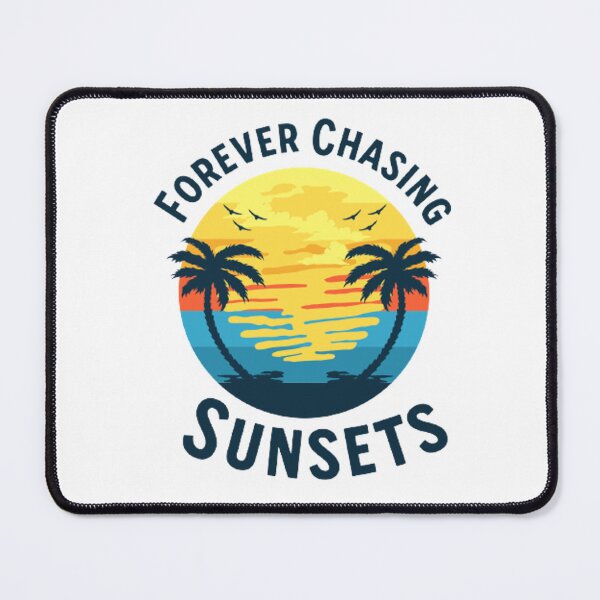 Item preview, Forever Chasing Sunsets designed and sold by ARWear.