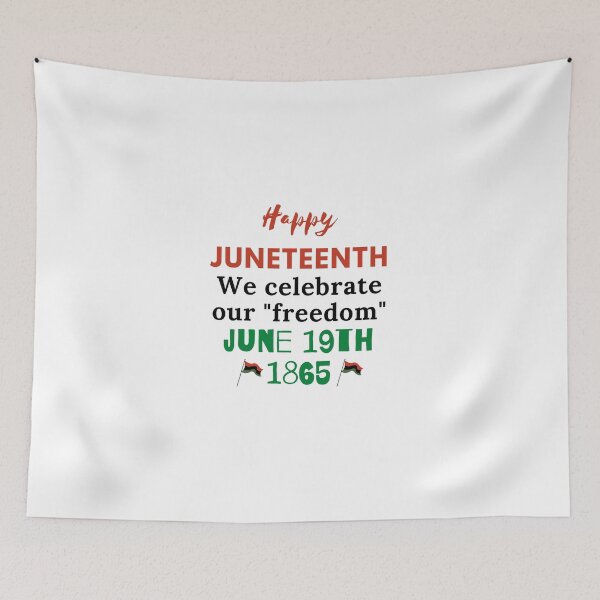 Item preview, Happy JUNETEENTH We celebrate our "freedom" JUNE 19TH 1865 designed and sold by keenikai.
