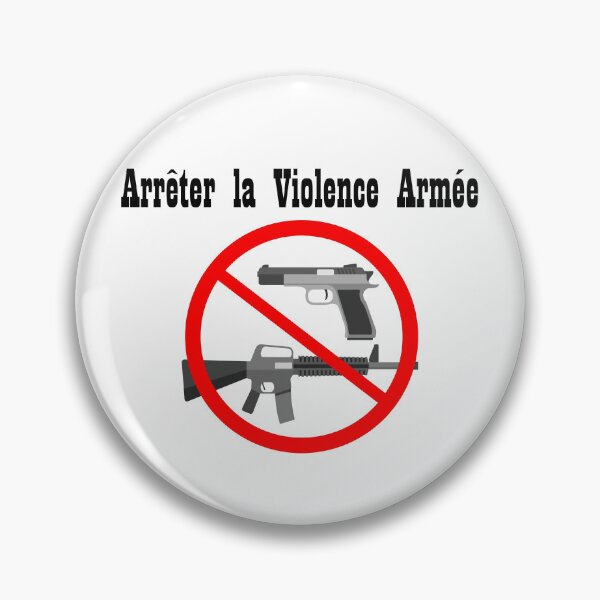 Item preview, arrêter la violence armée designed and sold by HdanRDesign.