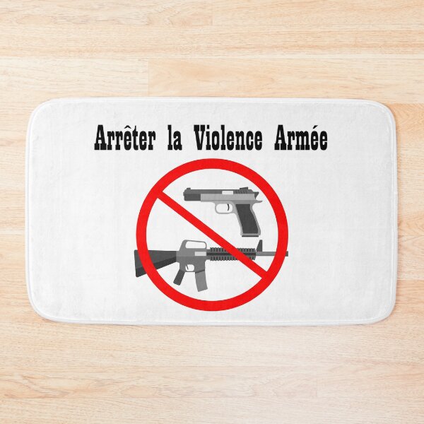 Item preview, arrêter la violence armée designed and sold by HdanRDesign.
