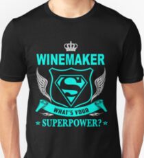 WINEMAKER - SUPER POWER DESIGN Unisex T-Shirt