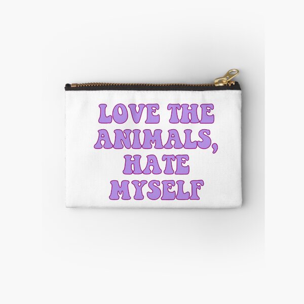 Item preview, Love The Animals, Hate Myself designed and sold by Wicked Creationz.