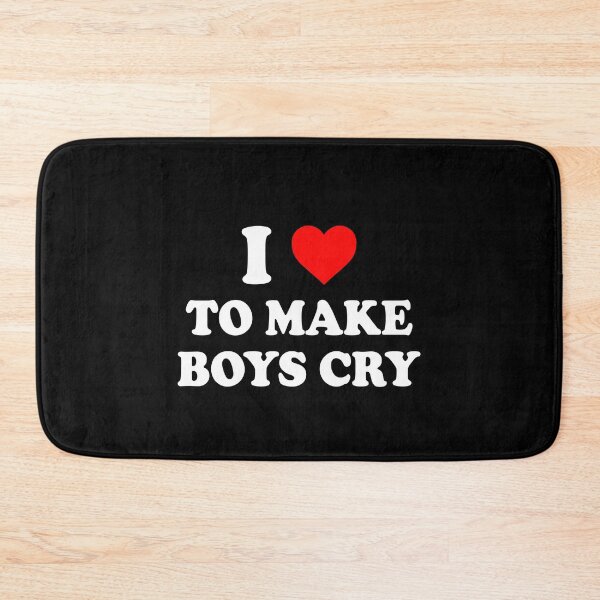 Item preview, I love to make boys cry designed and sold by QueendarChanse.