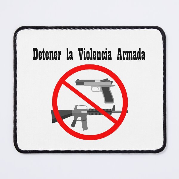 Item preview, detener la violencia armada designed and sold by HdanRDesign.