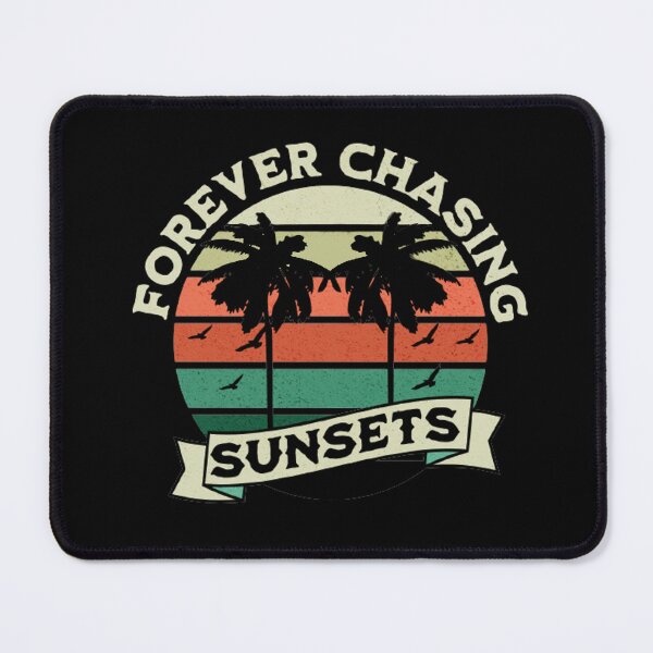 Item preview, Forever Chasing Sunsets designed and sold by ARWear.