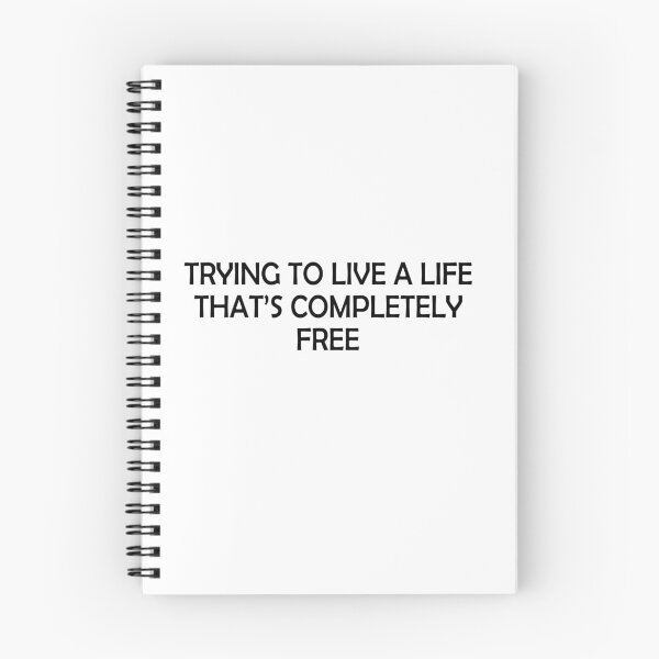 Item preview, Trying to live a life That's completely free designed and sold by andygiangore.
