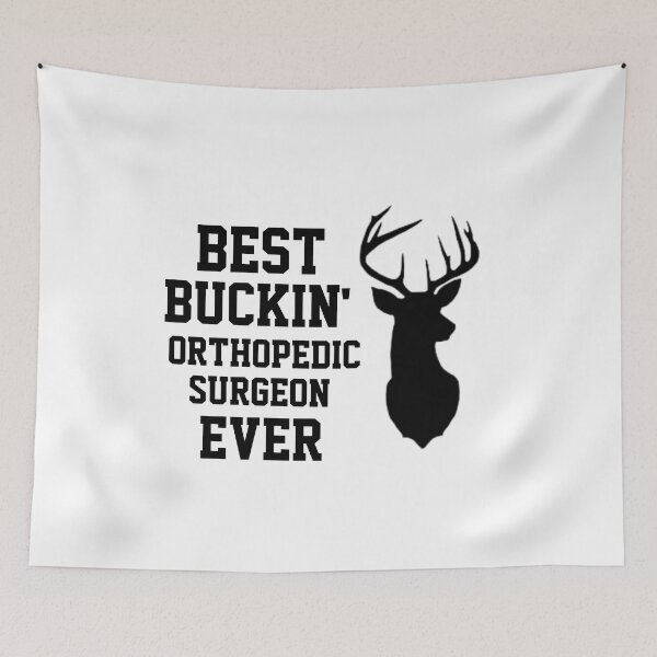 Item preview, Best Buckin Orthopedic Surgeon designed and sold by Yay Design.
