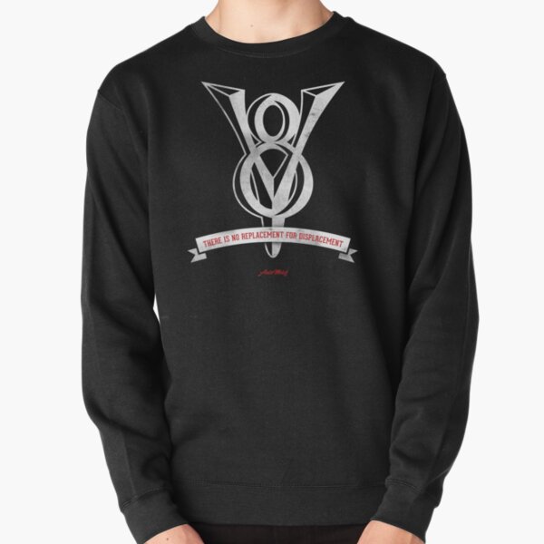 No Replacement for Displacement Pullover Sweatshirt