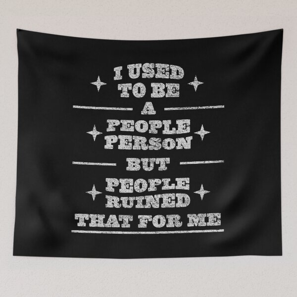 Item preview, I used to be a people person design designed and sold by Ideallity.