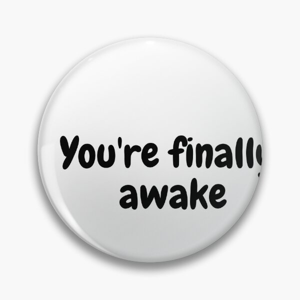 Item preview, hey you you're finally awake Popular Meme Speech  designed and sold by Figuradam.