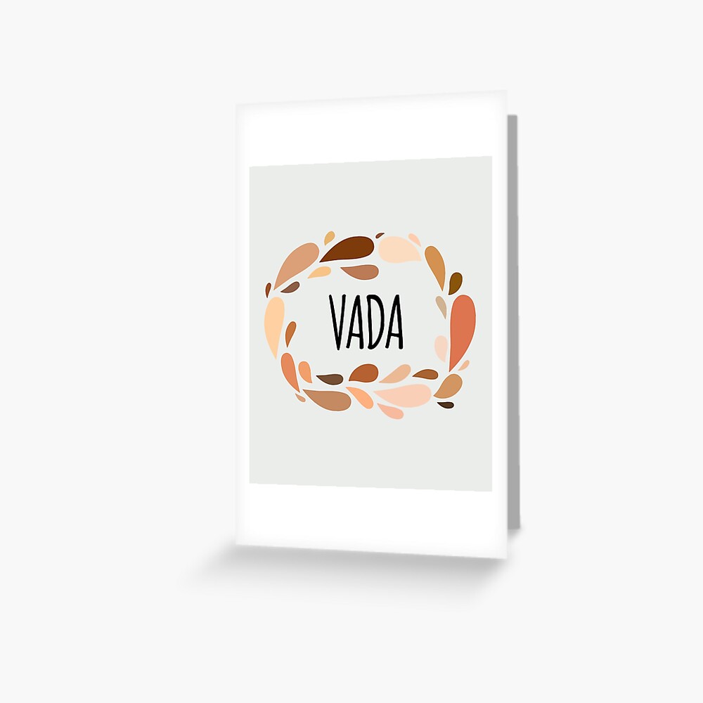 "Vada Names for Wife Daughter and Girl" Greeting Card by kindxinn