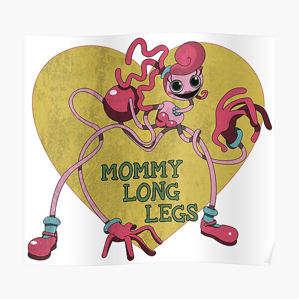 Mommy Long Legs Poster For Sale By Epsilon8 Redbubble 