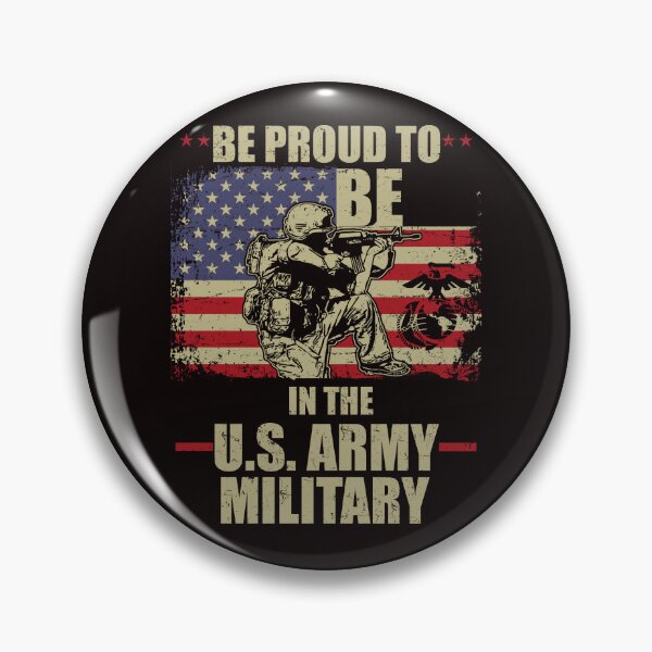 Item preview, be proud to be in the us army military - us army designed and sold by pat227jc.