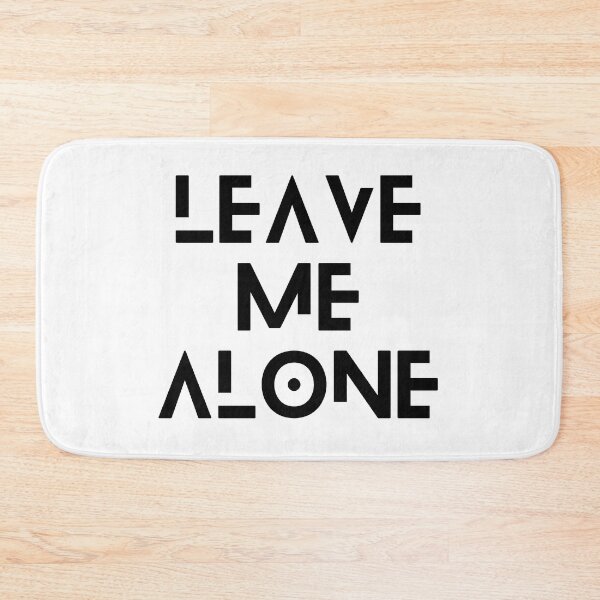 Item preview, Leave Me Alone ! (2) designed and sold by F1TwoTee.