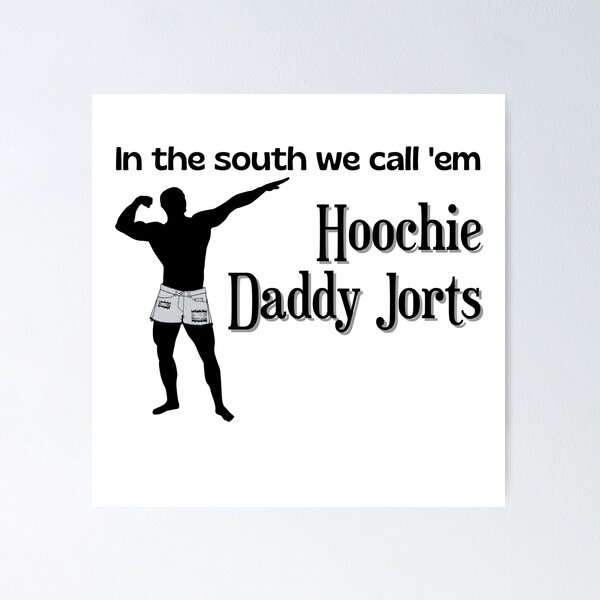 Item preview, Hoochie Daddy Jorts designed and sold by PixiesPlace.