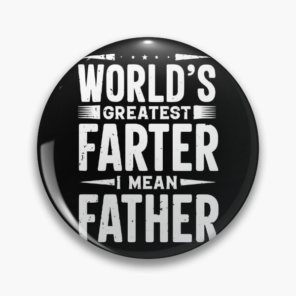 Item preview, World Greatest Farter I Mean Father designed and sold by ZimbomDesigner.