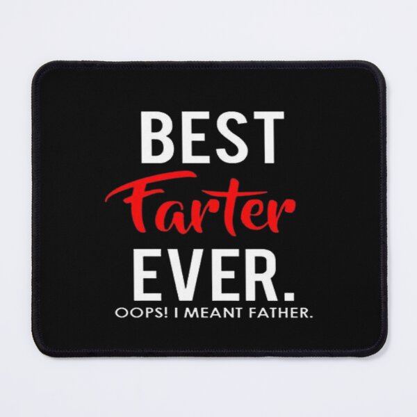 Item preview, best farter ever oops i mean father,fathers day gift, designed and sold by truewear1.