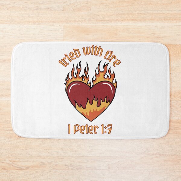 Item preview, 1 Peter 1:7 Tried with fire, burning heart bible verse designed and sold by Emily Roberts.