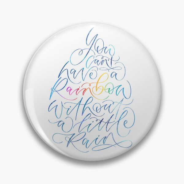 Item preview, You can’t have a rainbow without a little rain- calligram quote designed and sold by amyverse.