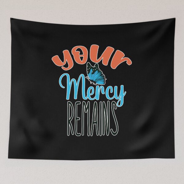 Item preview, Retro Your Mercy Remains Boho Positive Religious Christian designed and sold by MadrigueraSM-.