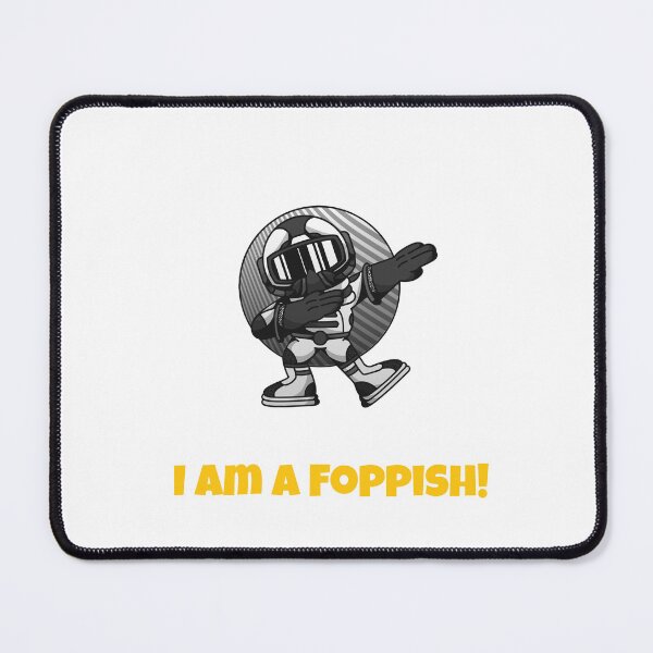 Item preview, I am a Foppish! designed and sold by MOHAMMEDAAMIR.