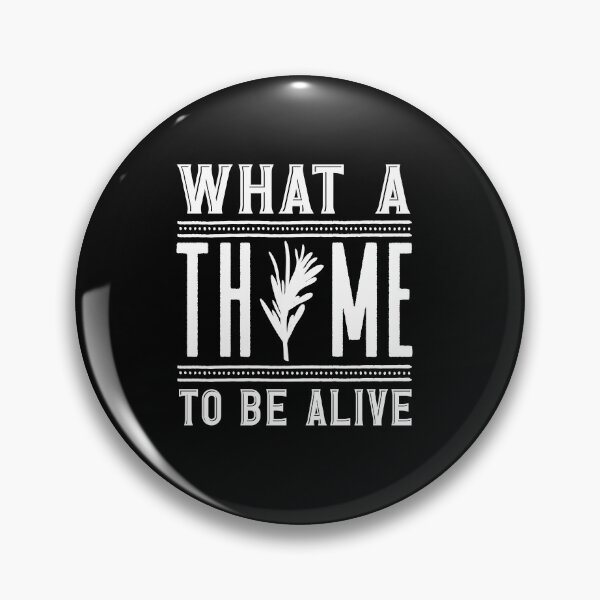 Item preview, Horticulture Horticulturist Gardening What A Thyme designed and sold by ShopTheStyle.
